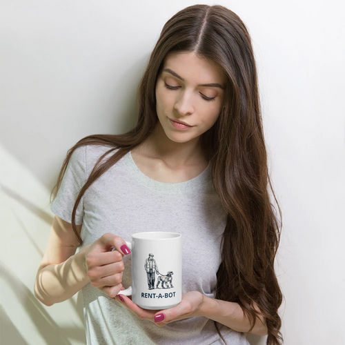 Rent-A-Bot White Glossy Mug